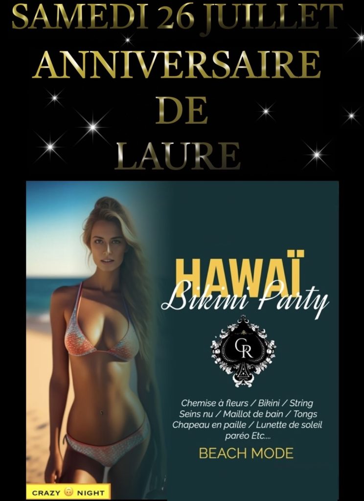 ANNIVERSAIRE DE LA PATRONNE SOIRÉE BIKINI